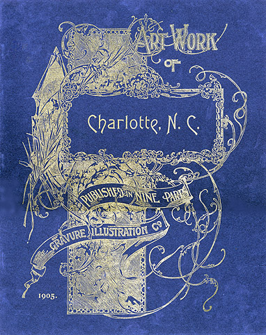 Art Work of Charlotte, N.C.